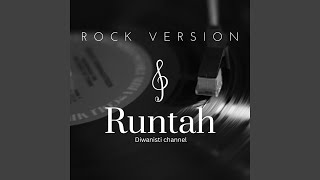 Metal Version - Runtah