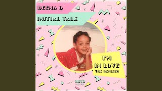 I'm In Love (Noce Remix) - Deena O, Initial Talk