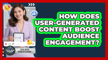 How Does User-Generated Content Boost Audience Engagement?