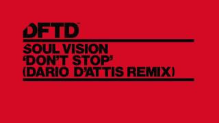 Soul Vision 'Don't Stop' (Dario D'Attis Remix) Resimi