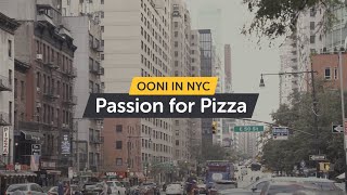 Ooni in NYC: Passion for Pizza | Series Trailer