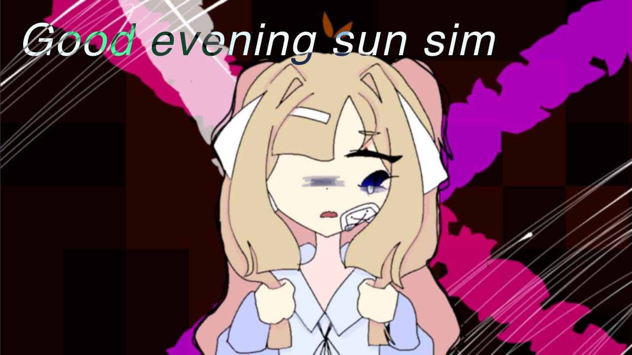 good evening sun sim // animation meme ((Warning: flashing colours))