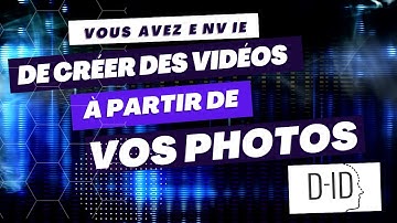 [TECH LAB]  Transformez vos Images en Vidéos Époustouflantes en Quelques Minutes avec D-ID