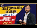CMA Foundation June 25 | Law | Business Communication | Lecture 4 | Concepts & MCQ | Ritesh Tiwari