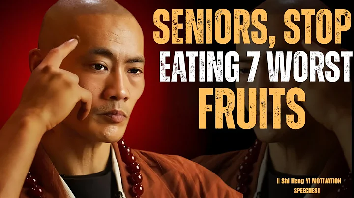 “Shi Heng Yi: Seniors, Stop Eating These 7 Fruits Before It’s Too Late!”