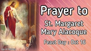 A Powerful Prayer to ST. MARGARET MARY ALACOQUE || Feast Day : Oct. 16