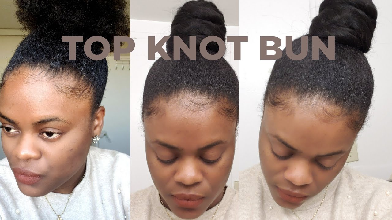 Top Knot Bun With Braiding Hair On 4c Natural Hair|Super ...