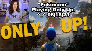 MikiKeiVod &quot;Pokimane&quot; Playing Only Up! ^_^ 06|16|23