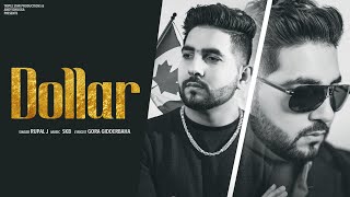 DOLLAR | RUPAL J | Full Video Song 2022 | TRIPLE STAR PRODUCTIONS