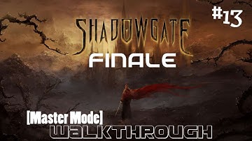 [Master Mode] Shadowgate Walkthrough: Part 13 Finale