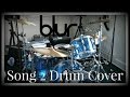 Blur - Song 2 Drum Cover