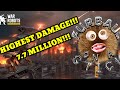 My Highest Recorded Damage! 7.7M!