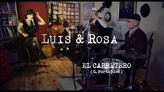 Video thumbnail of "Luis&Rosa Quartet - "El Carretero" - Guillermo Portabales"