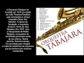 Tributo  a Orquestra Tabajara