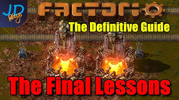 The Final Lesson? ⚙️ Factorio 1.0 Guide For New Players ⚙️ Ep33 Walkthrough