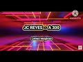 JC REYES - A 300 [LETRA]