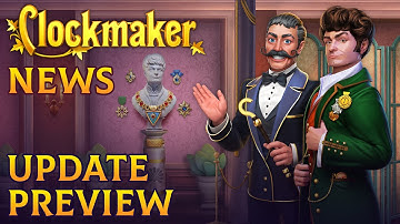 Clockmaker News. Update Preview