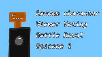 Random Character Viewer Voting Battle Royal episode 1 (Read Description)