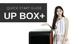 UP BOX+ 3D Printer Quick Start Guide | #Tiertime