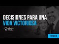 Decisiones para una vida victoriosa- Freddy DeAnda