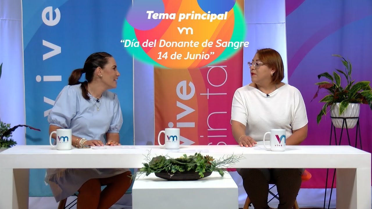 VIVE MEJOR - DÍA DEL DONANTE DE SANGRE