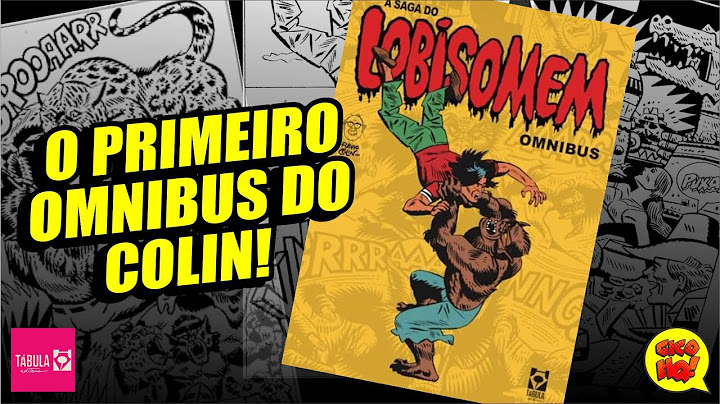 The Werewolf Saga! COLIN'S FIRST OMNIBUS!