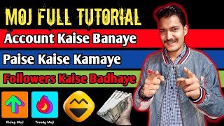 MOJ App Par Account Kaise Banaye - Video Kaise Banaye - Paise Kaise Kamaye - Followers Kaise Badhaye