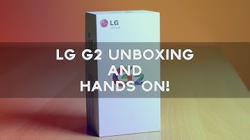 LG G2 Unboxing and Hands On!