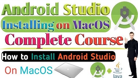 Installing Android Studio On MacOS || How to Install Android Studio on Mac | android studio tutorial