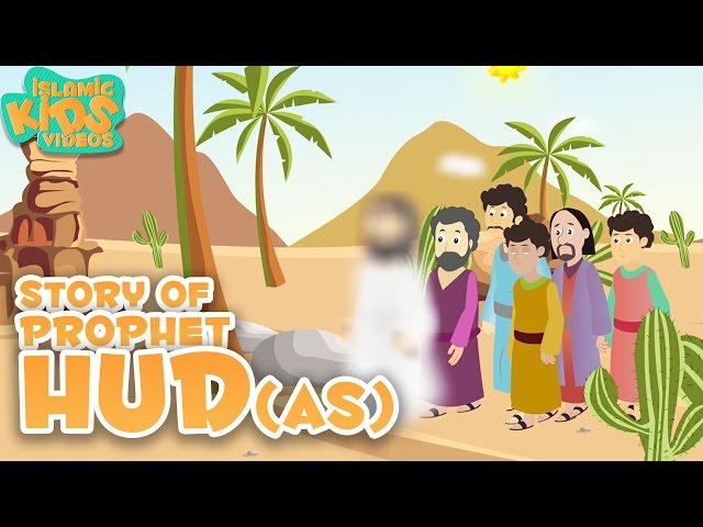 Prophet Stories In English | Prophet Hud (AS) Story | Stories Of The Prophets | Quran Stories class=