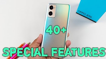 Oppo A96 Tips & Tricks | 40+ Special Features, Color OS Hidden Settings