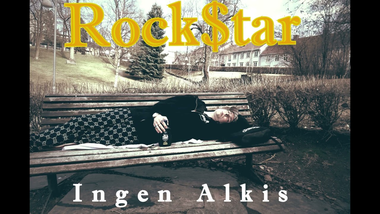 Ingen Alkis - Rock$tar