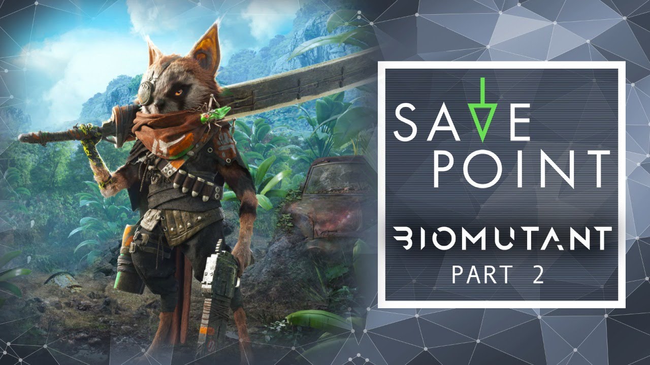 Biomutant Pt. 2 - Save Point w/ Becca Scott (Gameplay and Funny Moments)