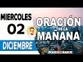 oración de la Mañana del día Miercoles 02 de Diciembre 2020