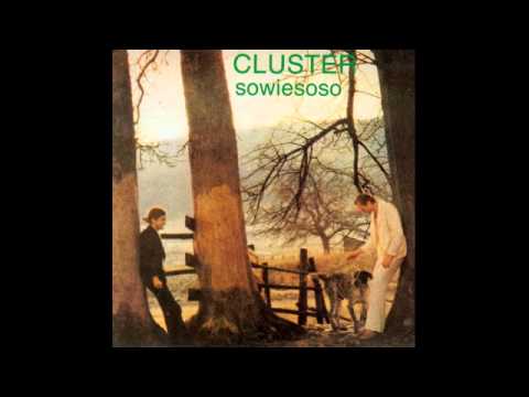 Video thumbnail for Cluster - Sowiesoso (1976) FULL ALBUM