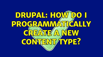 Drupal: How do I programmatically create a new content type?