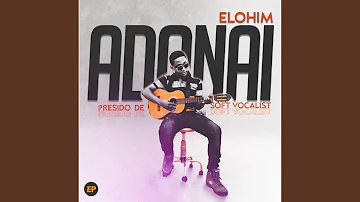 Elohim Adonai Chant (feat. Ark Ikhu)