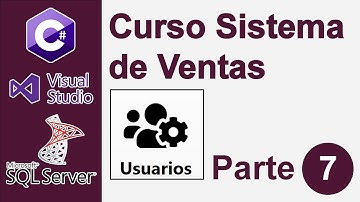 Curso de Sistema de Ventas en C# y SQL Server - Parte 7