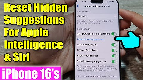 iPhone 16/16 Pro Max: How to Reset Hidden Suggestions For Apple Intelligence & Siri