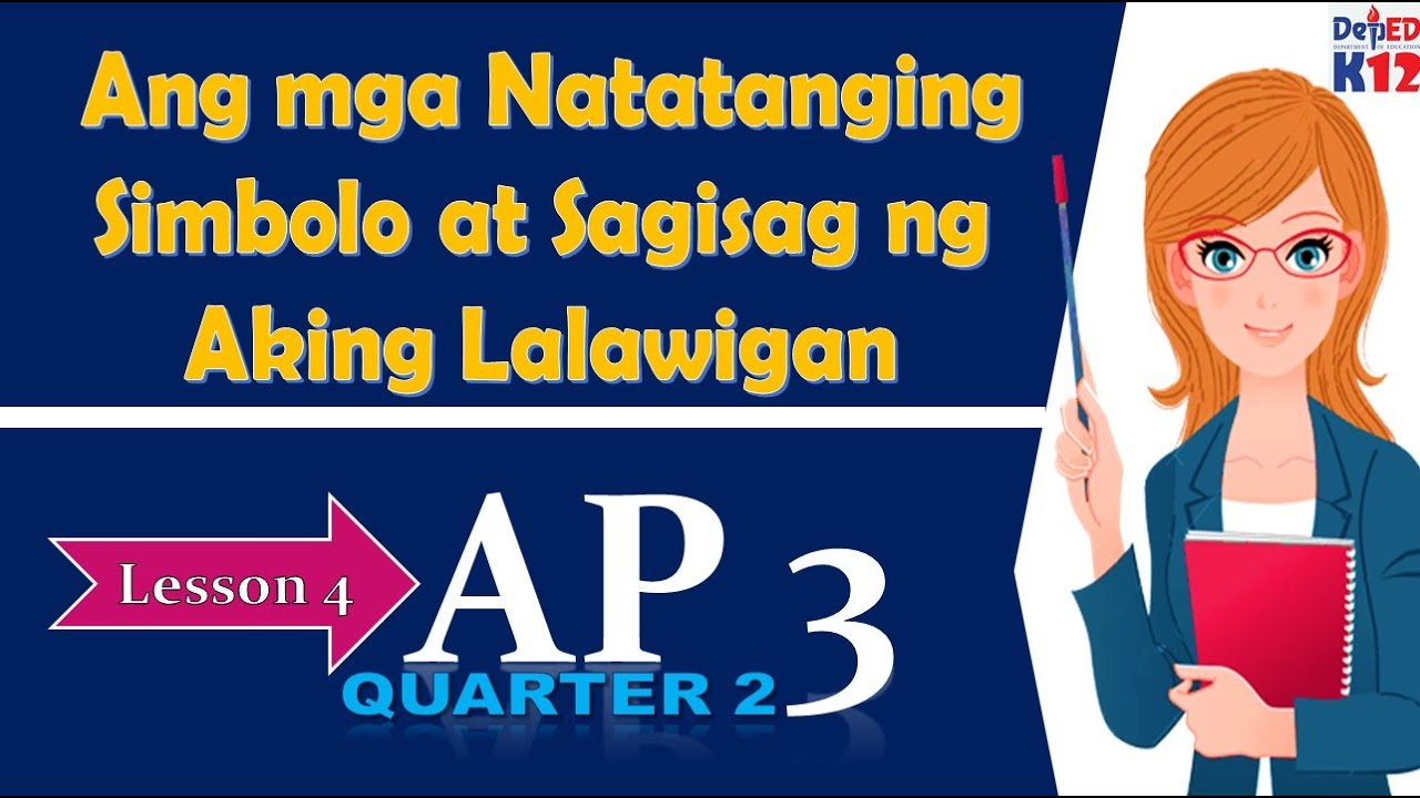 Ang mga Natatanging Simbolo at Sagisag ng Aking Lalawigan with Activities AP3 Aralin 4 5 Q 2