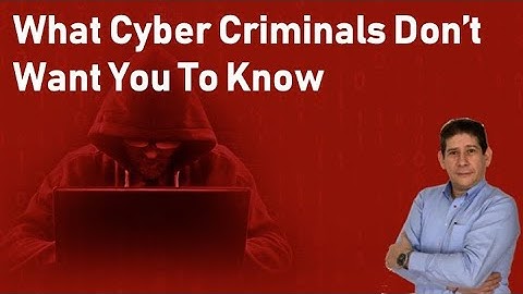 What Cyber Criminals Don