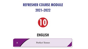 10th English | Refresher Course Module | Answer Key | Worksheet 8 | Perfect Tenses