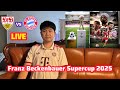 VFB Stuttgart vs FC Bayern München Franz Beckenbauer Supercup 2025 (DFL Super Cup)