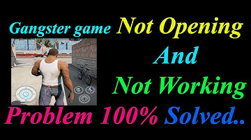 How to Fix Gangster game App  Not Opening  / Loading / Not Working Problem in Android Phone