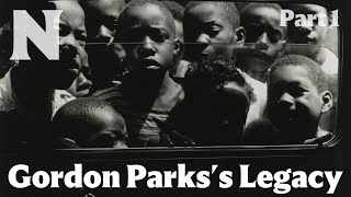 Gordon Parks’s Legacy: Boarding the Voyage, Part 1