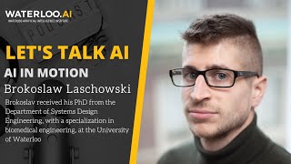 Let&#39;s Talk AI - AI in Motion with Brokoslaw Laschowski