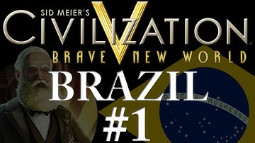 Civilization 5: Brave New World - Brazil - Part 1