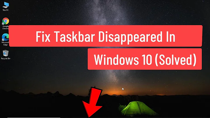 Fix Taskbar Disappeared In Windows 10 (Solved)
