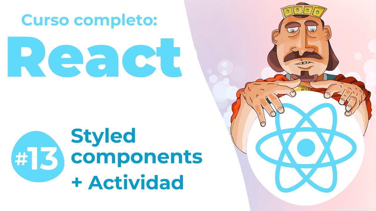 13 🚀 Curso Completo de REACT + ACTIVIDAD práctica 💪🏻 (desde 0, paso a ...