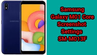 How To Take Screenshot in Samsung Galaxy M01 Core / Samsung M013f  Screenshot